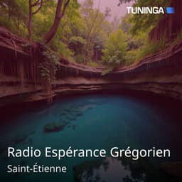 Radio Espérance Grégorien