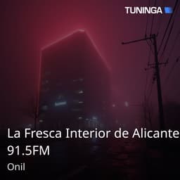 La Fresca Interior de Alicante 91.5FM