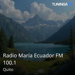 Radio María Ecuador FM 100.1