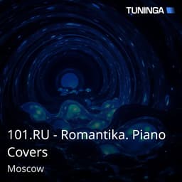 101.RU - Romantika. Piano Covers