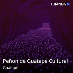 Peñon de Guatape Cultural
