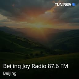 Beijing Joy Radio 87.6 FM