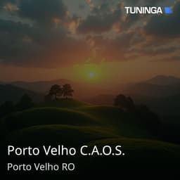 Porto Velho C.A.O.S.