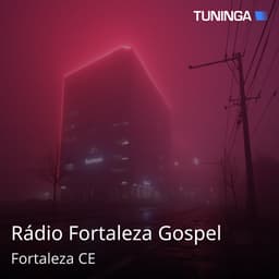 Rádio Fortaleza Gospel