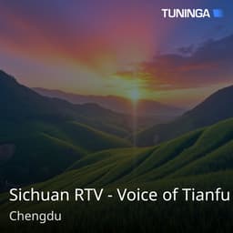 Sichuan RTV - Voice of Tianfu
