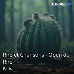 Rire et Chansons - Open du Rire