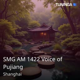 SMG AM 1422 Voice of Pujiang