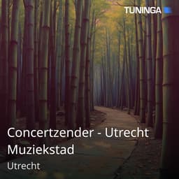 Concertzender - Utrecht Muziekstad