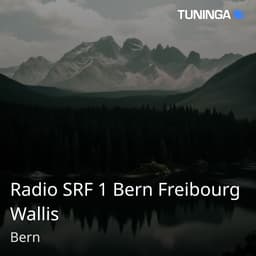 Radio SRF 1 Bern Freibourg Wallis
