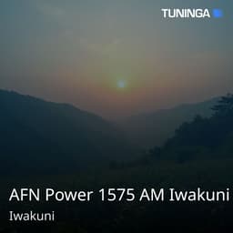 AFN Power 1575 AM Iwakuni