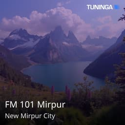 FM 101 Mirpur