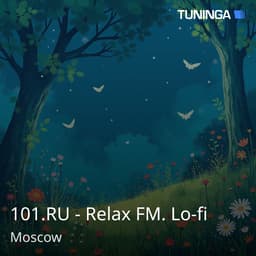 101.RU - Relax FM. Lo-fi