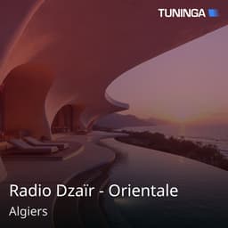 Radio Dzaïr - Orientale