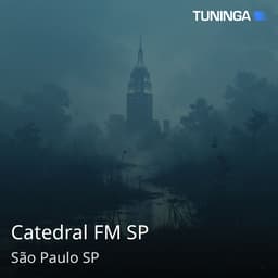 Catedral FM SP