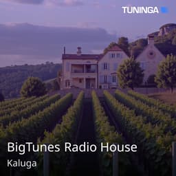 BigTunes Radio House