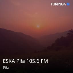 ESKA Piła 105.6 FM
