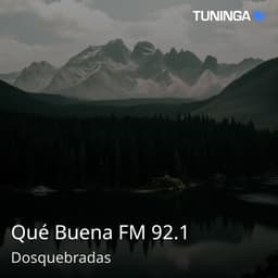 Qué Buena FM 92.1