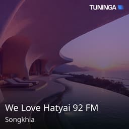 We Love Hatyai 92 FM