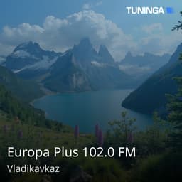 Europa Plus 102.0 FM