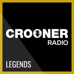 Crooner Radio - Legends