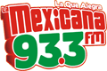 La Mexicana 93.3 FM - XHCF