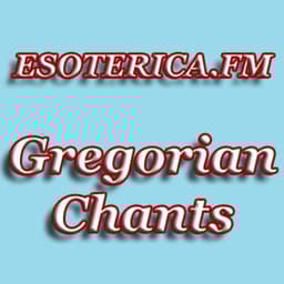 Esoterica.FM Gregorian