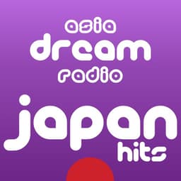 Asia Dream Radio - Japan Hits