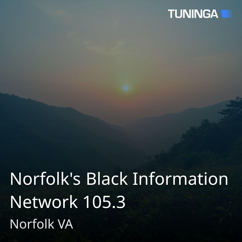 Norfolk's Black Information Network 105.3