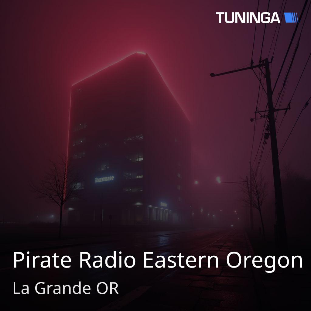 Pirate Radio Eastern Oregon