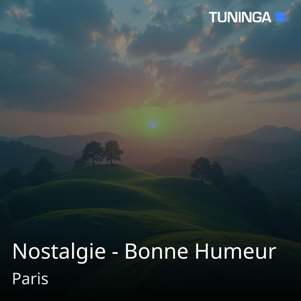 Nostalgie - Bonne Humeur