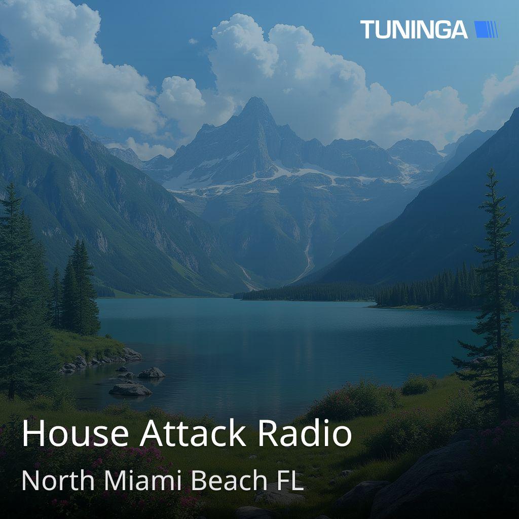 House Attack Radio