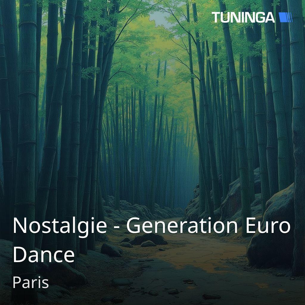 Nostalgie - Generation Euro Dance