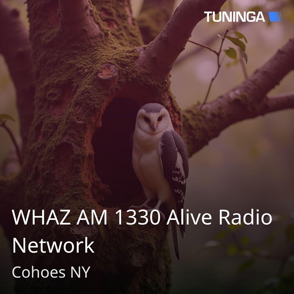 WHAZ AM 1330 Alive Radio Network
