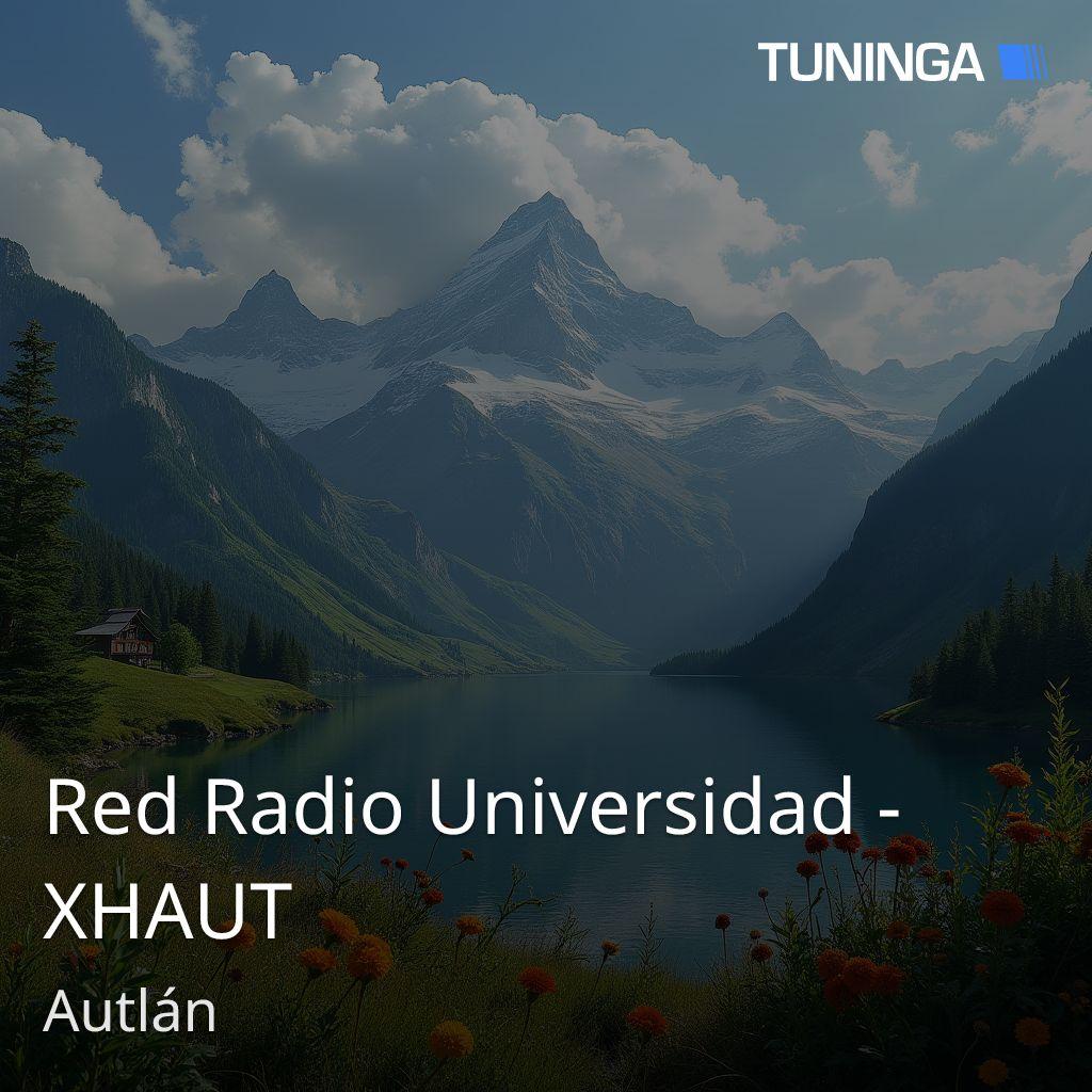 Red Radio Universidad - XHAUT