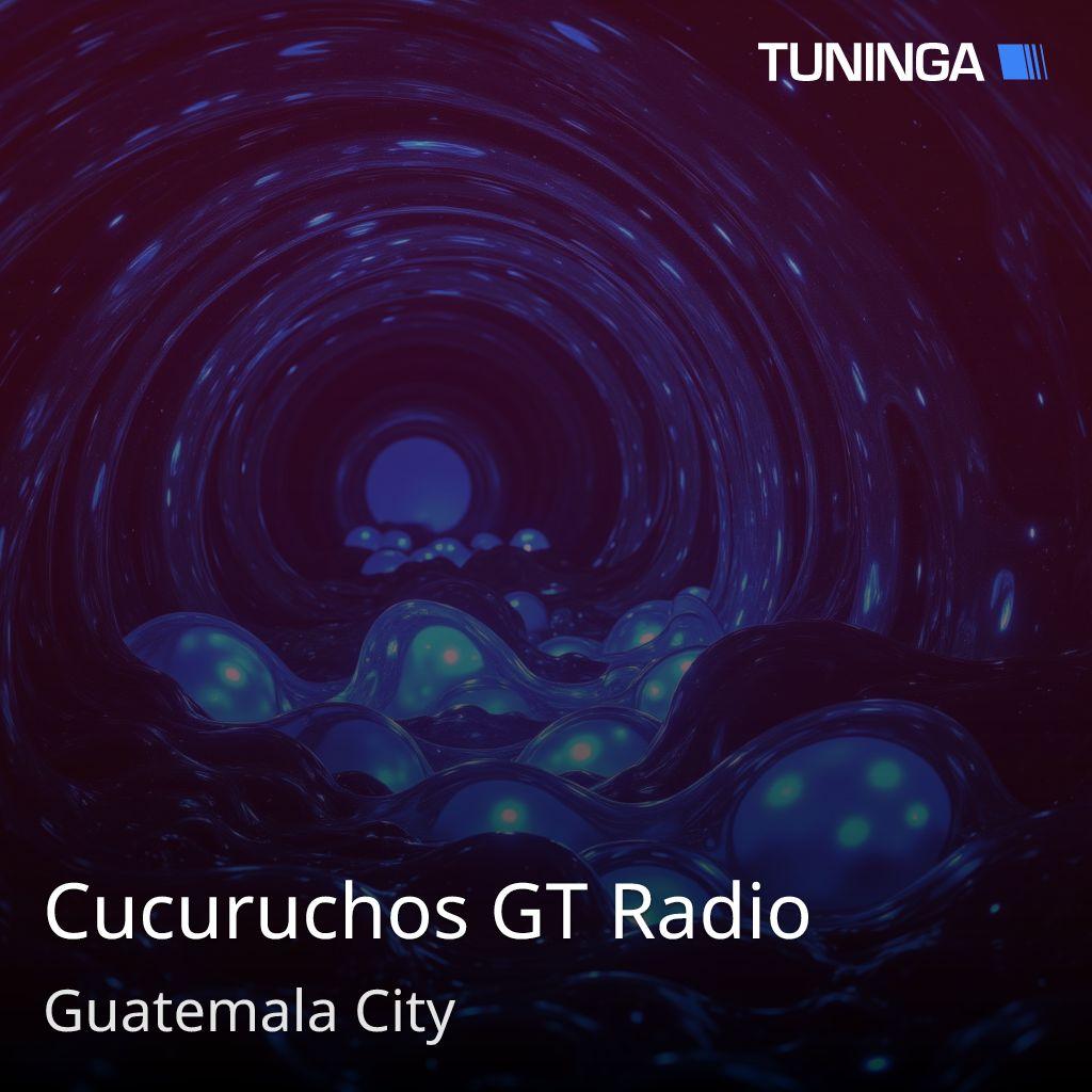 Cucuruchos GT Radio