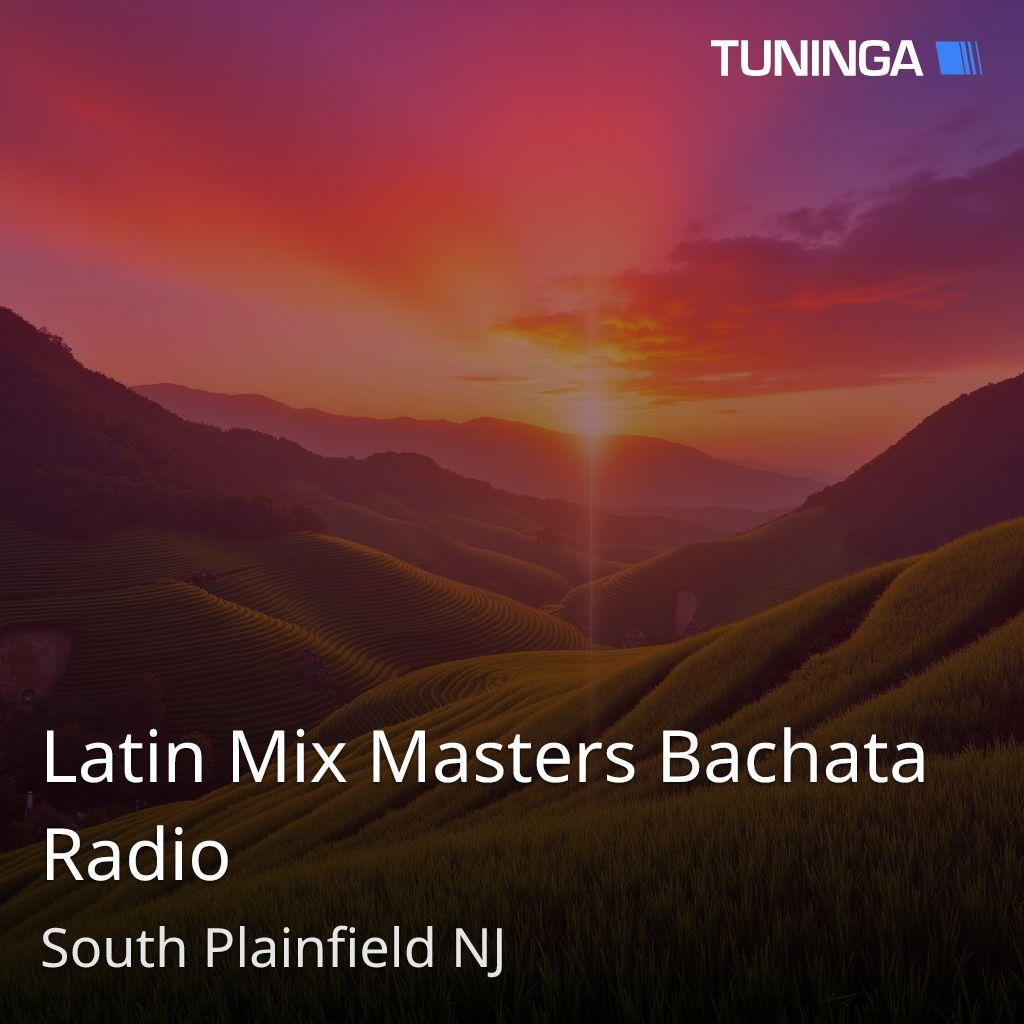 Latin Mix Masters Bachata Radio