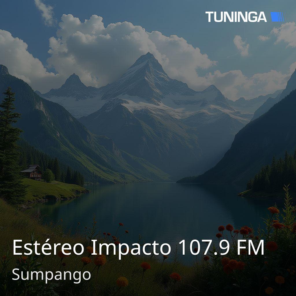 Estéreo Impacto 107.9 FM