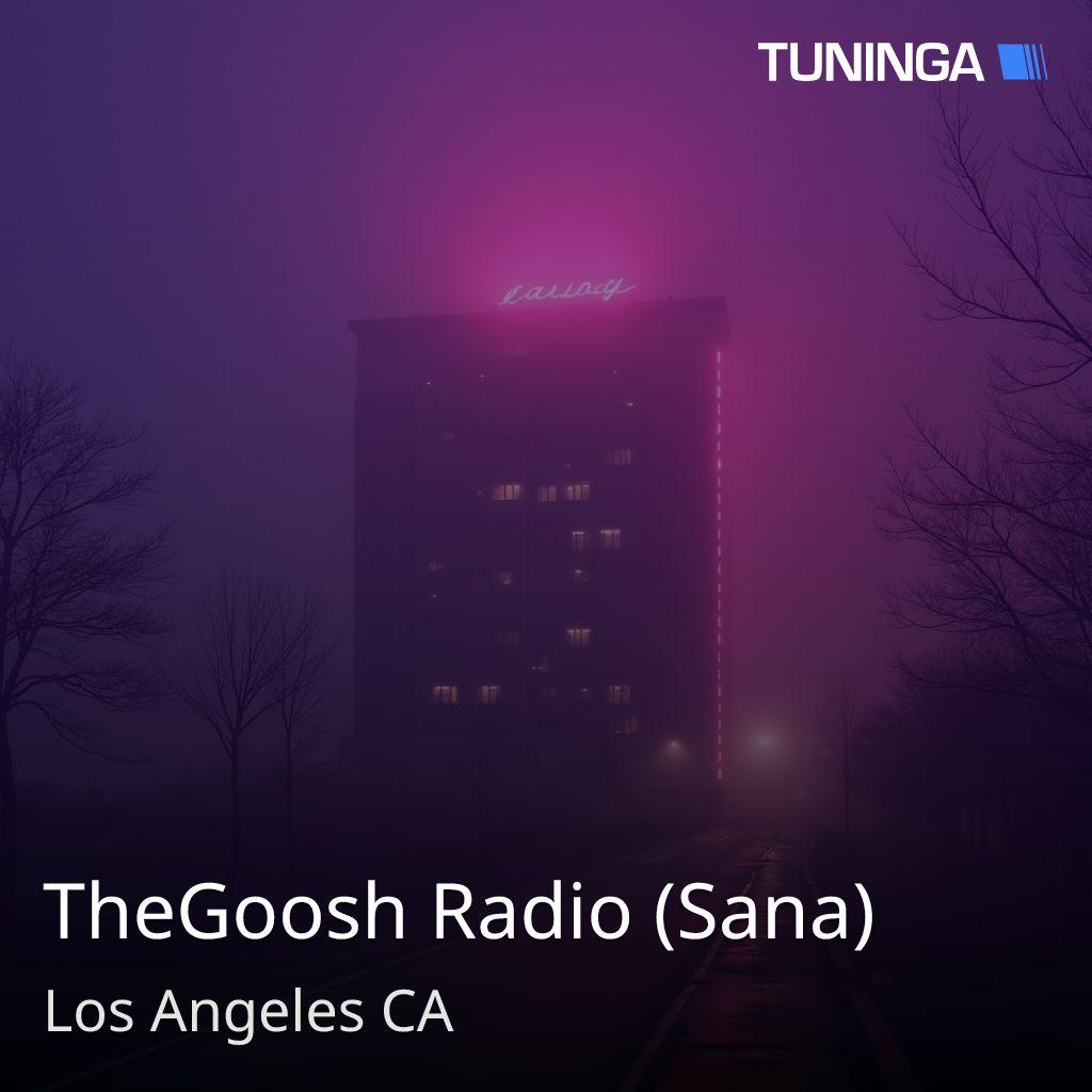 TheGoosh Radio (Sana)