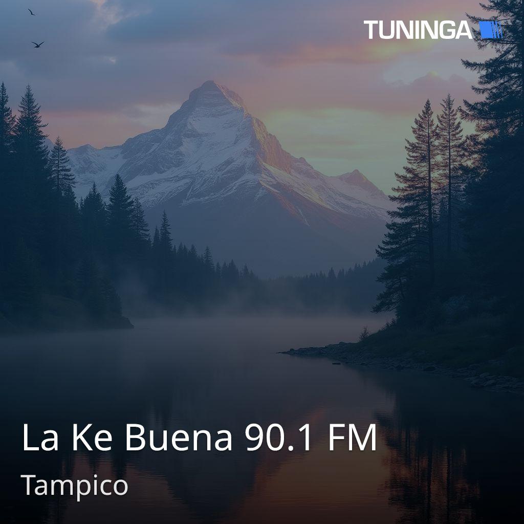 La Ke Buena 90.1 FM