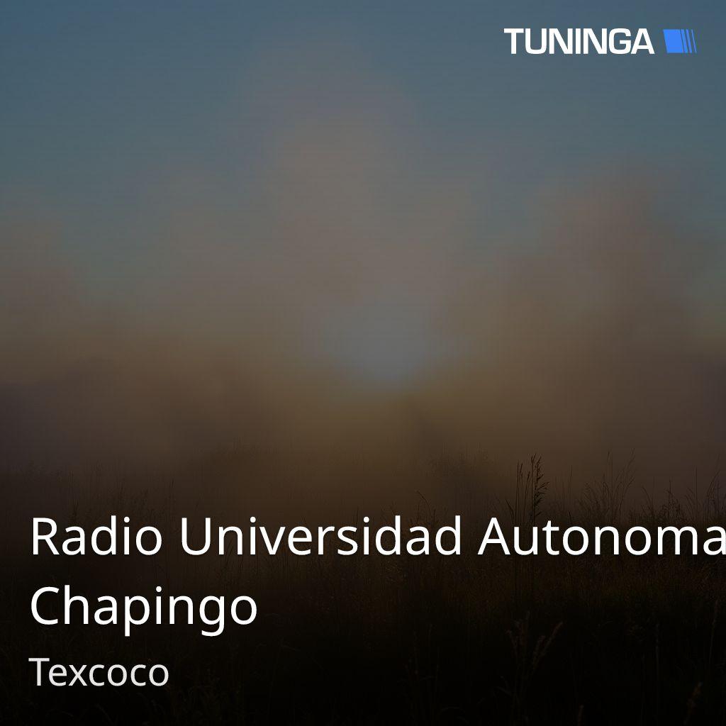Radio Universidad Autonoma Chapingo