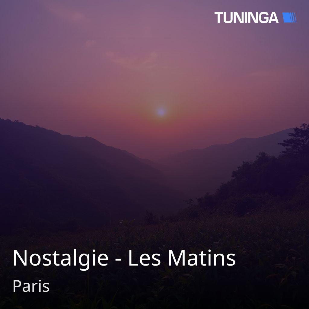 Nostalgie - Les Matins