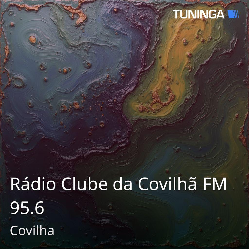 Rádio Clube da Covilhã FM 95.6