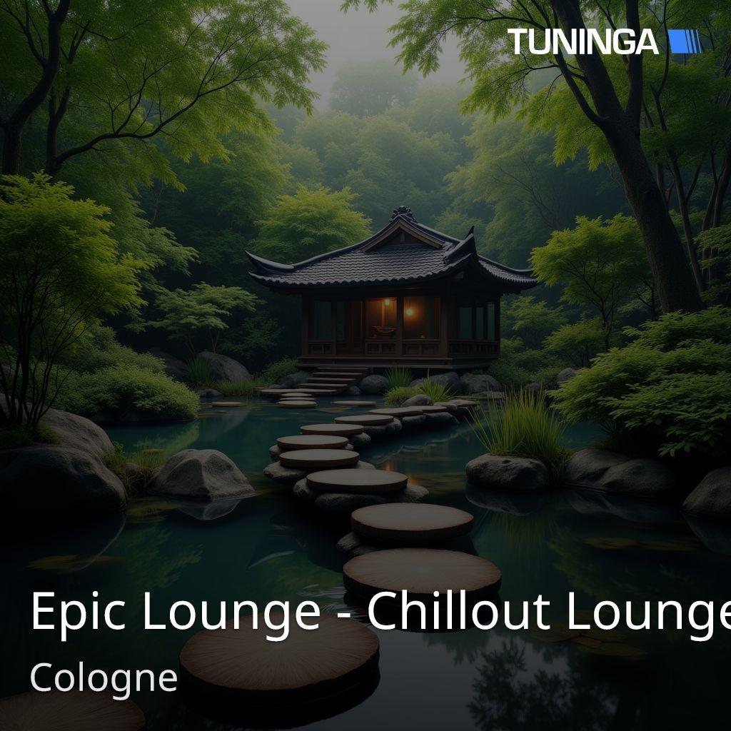 Epic Lounge - Chillout Lounge