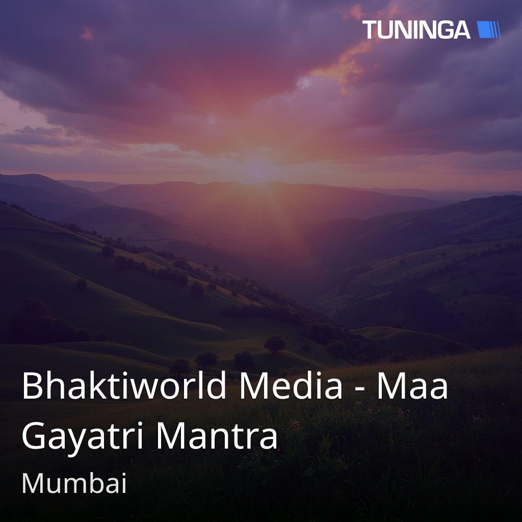 Bhaktiworld Media - Maa Gayatri Mantra