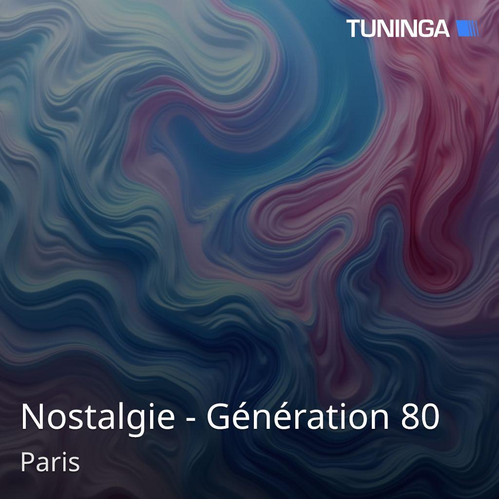 Nostalgie - Génération 80
