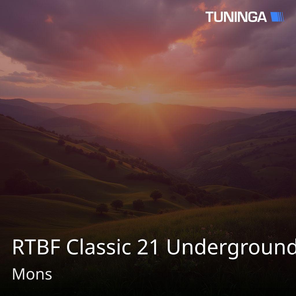 RTBF Classic 21 Underground