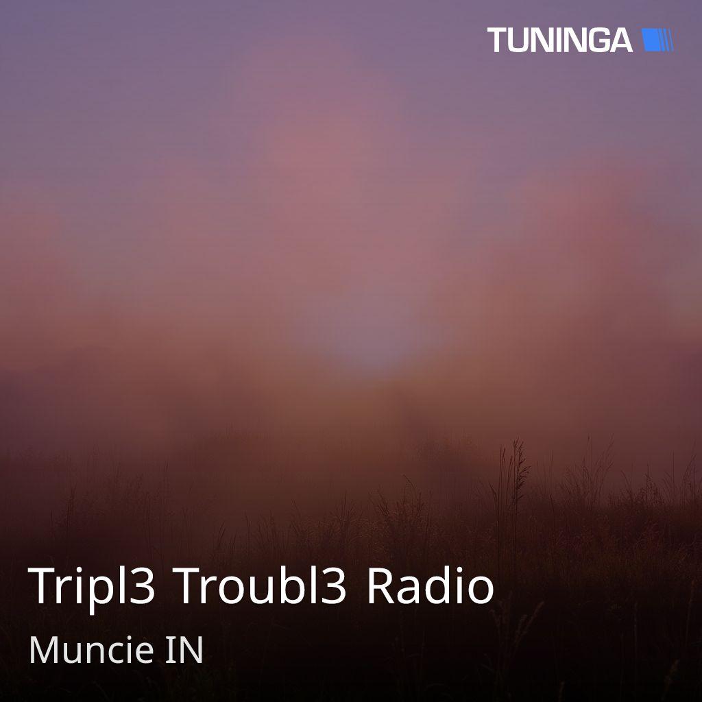 Tripl3 Troubl3 Radio