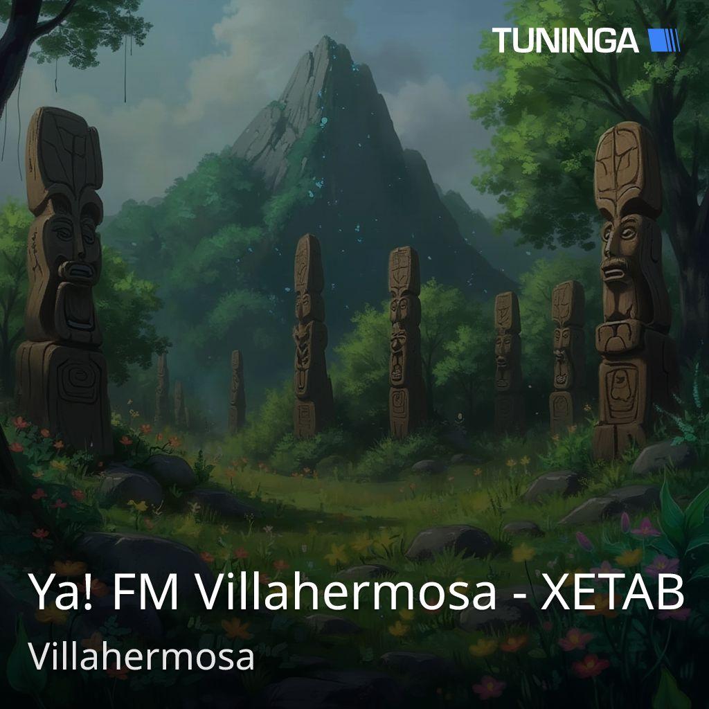 Ya! FM Villahermosa - XETAB