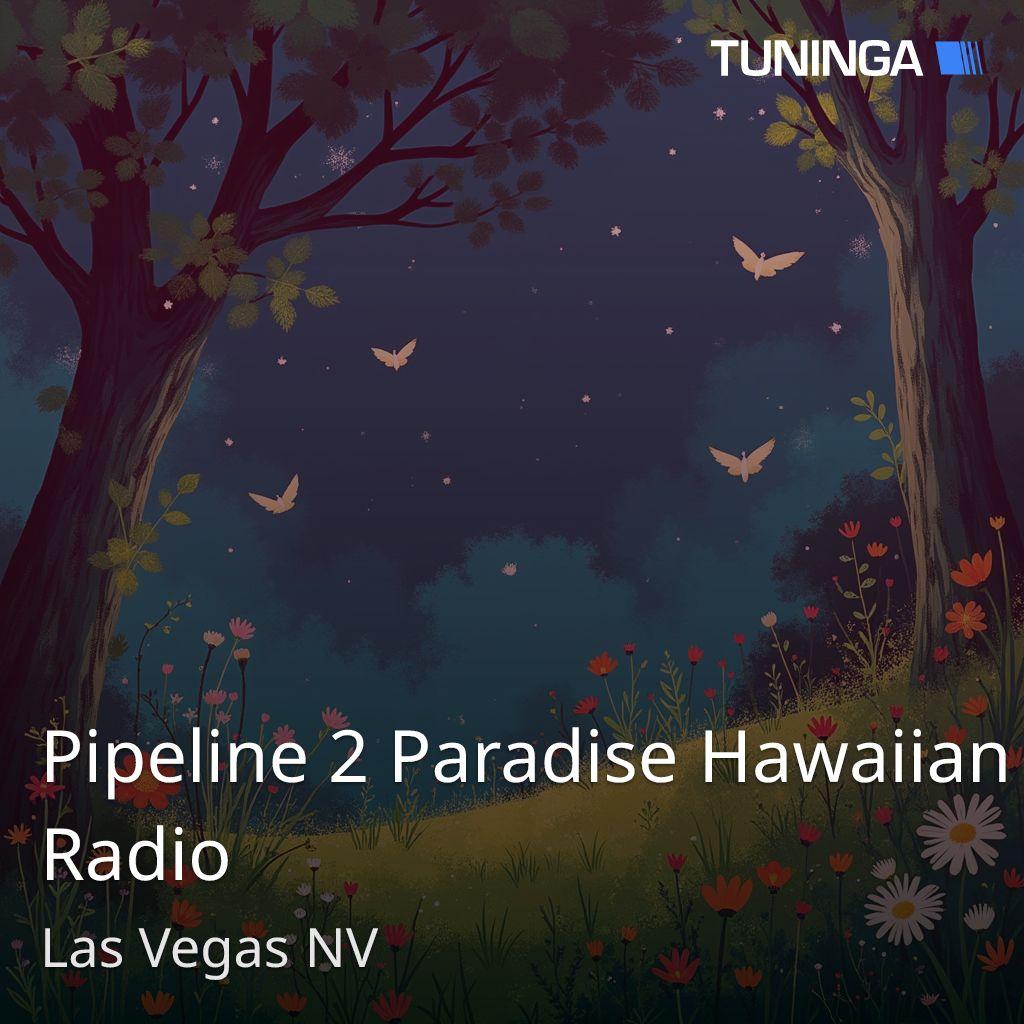 Pipeline 2 Paradise Hawaiian Radio