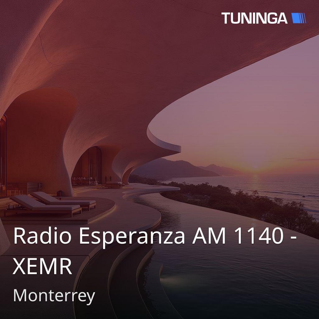 Radio Esperanza AM 1140 - XEMR